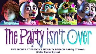 FNAF SECURITY BREACH RAP 'The Party Isn't Over' Lyrics (Color Coded Lyrics)