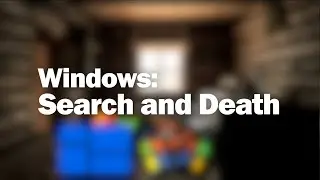 Windows: Search and Death (Episode 2) - Search for 3.1