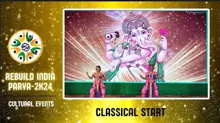 Classical Dance Performance | Prathana & Team | Rebuild India Parva 2K24 🎭💃