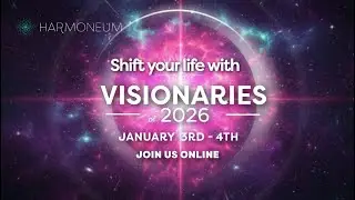 The Visionaries of 2026: Join the Leaders Redefining Human Potential | Harmoneum