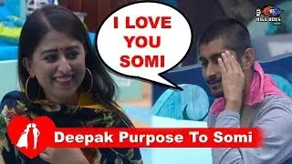 Bigg Boss 12 : Deepak Said Somi 