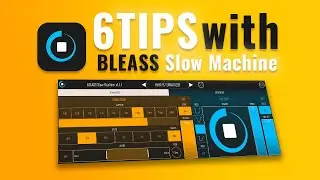 6 СОВЕТОВ с BLEASS Slow Machine