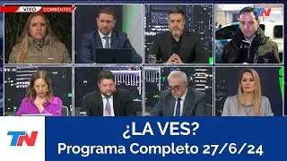 ¿LA VES? I Programa Completo 27/6/24