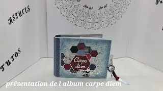 Présentation de l ALBUM photo Carpe diem. entièrement chutes de papiers. SCRAPBOOKING.