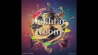Dokhtar Irooni | Shab-e Tehran | Beat of Persia