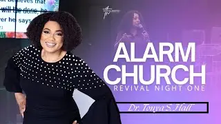 Dr. Tonya S. Hall &mdash; ALARM Prophetic Revival Night One