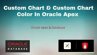 Custom Chart & Define custom color In Oracle Apex