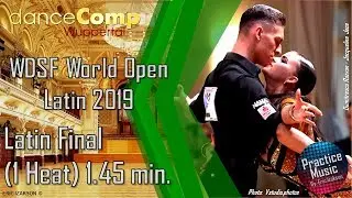 Latin Final 1.45 min - DanceComp Wuppertal 2019 - World Open Latin
