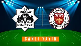 MOTOLUX 68 AKSARAYSPOR   KARAMAN FK MÜSABAKASI GENİŞ MAÇ ÖZETİ