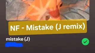 NF - Mistake (J remix)