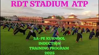 SA-PE KURNOOL INDUCTION TRAINING PROGRAM 2025 AT RDT STADIUM ATP 😊😊🏀🏹🎾🏑🏏🏆🏆