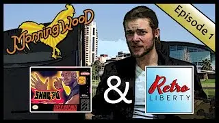 The Morning Wood - Shaq Fu & RetroLiberty