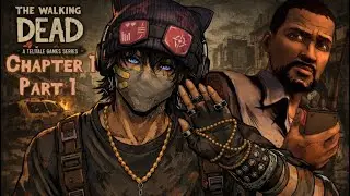 Surviving The Walking Dead Tell-tale Series - Chapter 1 / Part 1