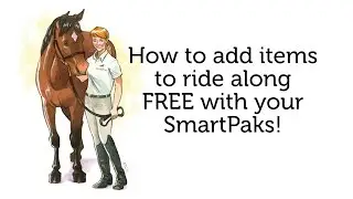 How to add items to ride along FREE with your SmartPaks!