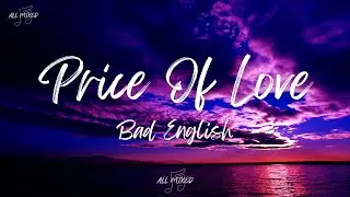 Bad English - Price Of Love (Lyrics)