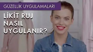 Likit Ruj Nasıl Uygulanır?