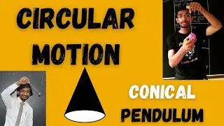 CONICAL PENDULUM| TIME PERIOD DERIVATION | circular motion jee neet boards  @GyanFreedom