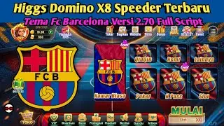 HIGGS DOMINO TERBARU 2.70 APK MOD X8 SPEEDER TEMA FC BARCELONA HIGGS GAMES ISLAND 