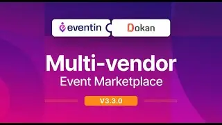 Multivendor Event Marketplace &mdash; the first of its kind by Eventin with Dokan