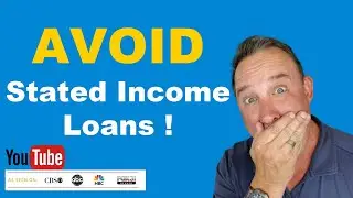 Avoid Stated Income Home Loans !
