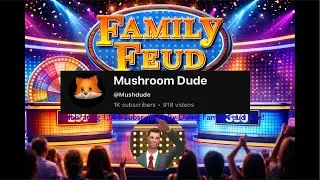 Celebrating 1,000 Subscribers By Doing Family Feud Live!