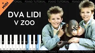 Dva lidi v ZOO - znělka (piano tutorial | noty | MIDI | česk&eacute; p&iacute;sničky)