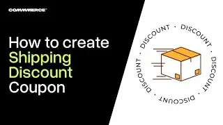 How to create Shipping Discount Coupon