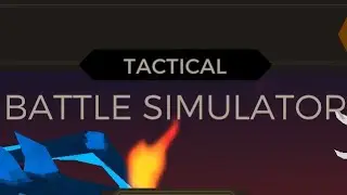 Прохождение игры Tactical Battle Simulator(аписание читайте)