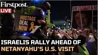 Watch | Israeli Protesters Demand Netanyahu to Seal Hostage Deal Ahead of US Trip | Israel Hamas War