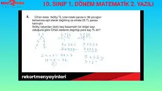 10. SINIF MATEMATİK 1. DÖNEM 2. YAZILI 