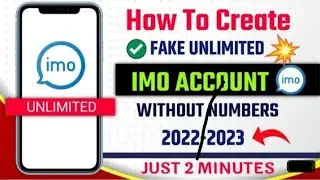 Fake imo ll How To Create Unlimited Imo Account l Unlimited Imo Account Kaise Banaye ll