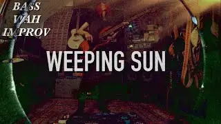 Weeping Sun