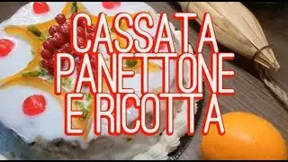 Cassata di panettone e ricotta (ricetta di Natale)