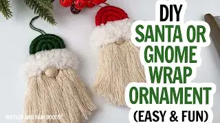 DIY Gnome Ornament / Santa Ornament / Wrapped Rope Gnome Ornament / Easy Christmas Ornament DIY