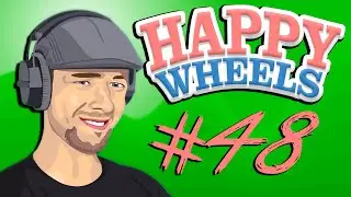 Happy Wheels - Part 48 | NOT THE CANNON