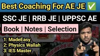 Best Coaching For AE JE Exam | RRB JE SSC JE 2025 | UPPSC AE | Selection होगा | Book | Teacher