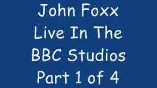 John Foxx Live In The BBC Studios Rare Tracks 1