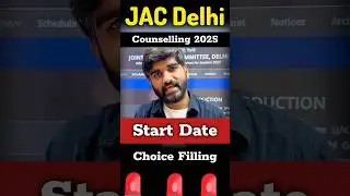 JAC Delhi 2025 Start Date✅🔥| JAC Delhi Registration 2025 | how to apply for jac delhi counselling