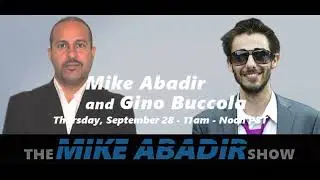 The Mike Abadir Show - Mike and Gino  September 28, 2017