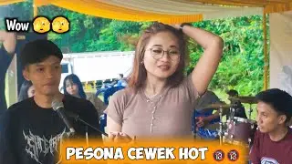 PESONA CEWEK HOT BIKIN GAK KUAT ‼️GARAM CINA - RK MUSIC - SHM PRO AUDIO...