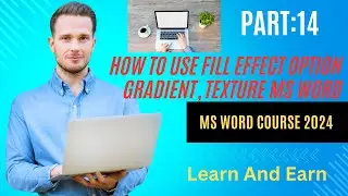 How to use fill effect Option Gradient, Texture MS Word