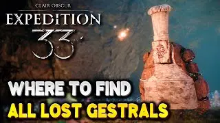 Expedition 33 ALL LOST GESTRAL LOCATIONS & REWARDS (Lost Gestrals Trophy / Achievement Guide)