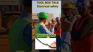 Tool box talk on electrical safety #electricalsafety #tbt #shprtsfeed