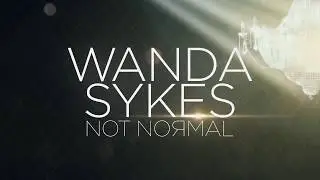 Wanda Sykes &brvbar; Netflix Standup Special  Not Normal &brvbar; Date Announcement