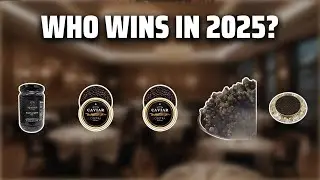 The Top 5 Best Caviar & Roes in 2025 - Must Watch Before Buying!