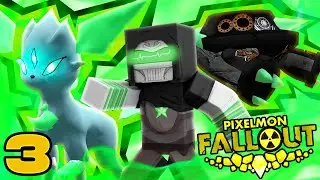 Pixelmon Fallout ★ NUCLEON THE NUCLEAR EEVEELUTION! (Minecraft Pokemon Roleplay) Episode 3