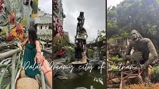 Dalat- Dreamy City of Vietnam || Vietnam Vlog