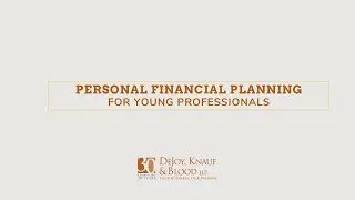 Personal Financial Planning for Young Professionals