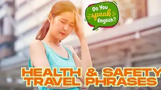 Emergency English for Beginners | Health & Safety Travel Phrases 🚨