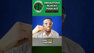 Women always notice when you REALLY have it all together. #UBpodcast @ICHAP #UbiquitousBlacks